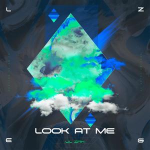 Look at me (Explicit)