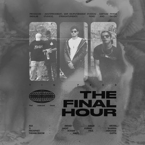 The Final Hour (Explicit)