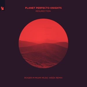 ResuRection (Roger-M Miami Music Week Remix)
