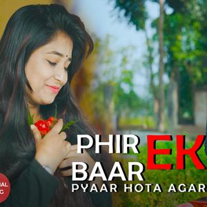 Phir ekbar pyaar (Explicit)