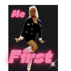 Me First (Explicit)