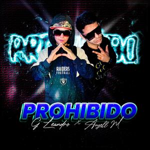 Prohibido (feat. AngellM)