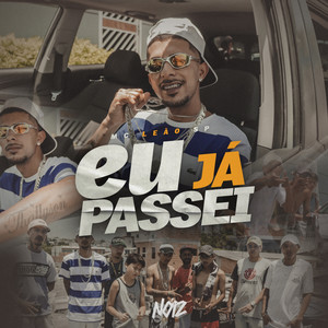 Eu Já Passei (Explicit)