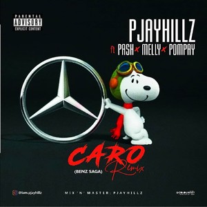 Caro Remix(Benz Saga) (Explicit)