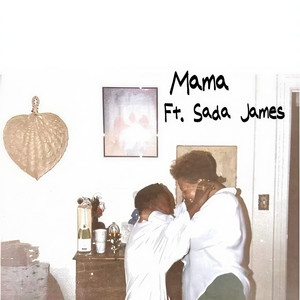 Mama (Explicit)