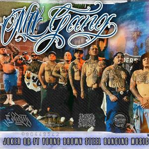 MA GANG (feat. YOUNG BROWN STEEL BANGING MUSICK) (Explicit)