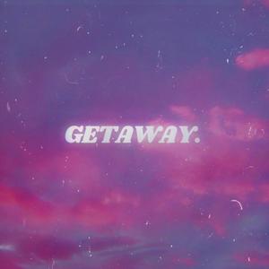 Getaway