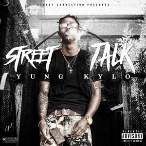 Street Talk (Explicit)