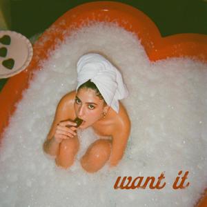 want it (Explicit)