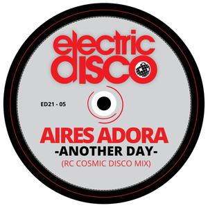 Another Day (RC Cosmic Disco Mix|Explicit)