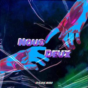 Nous Deux (Explicit)