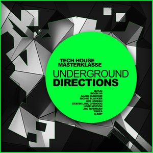 Tech House Masterklasse: Underground Directions