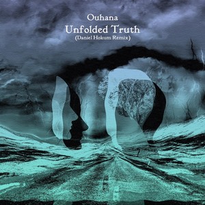 Unfolded Truth (Daniel Hokum Remix)