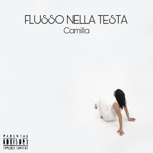 Flusso Nella Testa (Explicit)