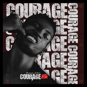 courage (Explicit)