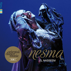 El Nasseem (Oriental Dance Music Volume 3)