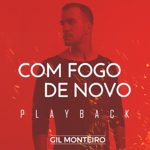 Com Fogo de Novo (Playback)