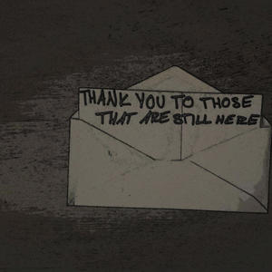 Thank you, To Those That Are Still Here (feat. braindeadvic) [Explicit]