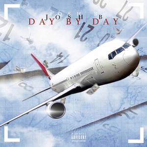 Day By Day (Explicit)