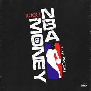 NBA Money(feat. Smokey) (Explicit)