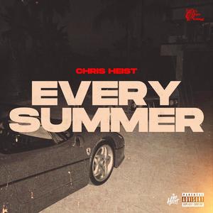 EVERY SUMMER (Explicit)