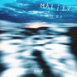 Malibu (Explicit)