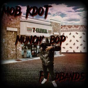 Munchi Bop (Explicit)