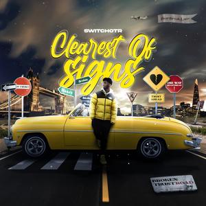 Clearest of Signs (Explicit)