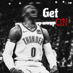 Get On (feat. 40shkotz) (Explicit)