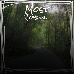 Most Joyful