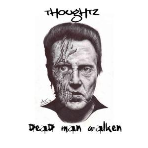 Dead Man Walken (Explicit)