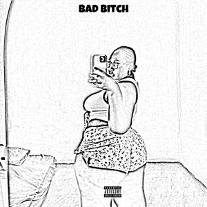 Bad ***** (Explicit)