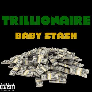 Trillionaire (Explicit)