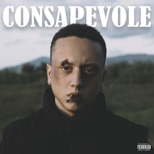 Consapevole (feat. Betc OTB) [Explicit]