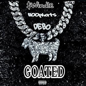 GOATED (feat. 1100phats & DEBO) [prod.by Kenk Beats] [Explicit]