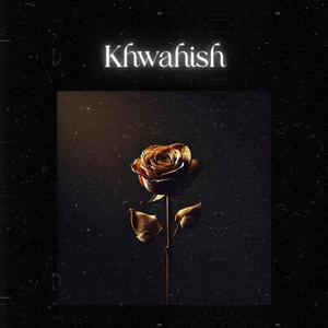 Khwahish (feat. Swaroop Solanke)