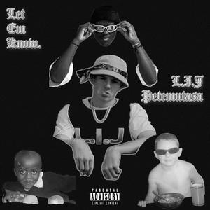 LET EM KNOW (feat. petemutasa) (Explicit)