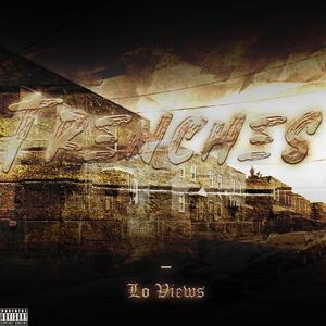 Trenches (Explicit)