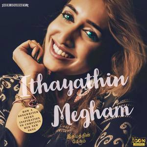 Ithayathin Megham (feat. Suganiya Balakrishnan)