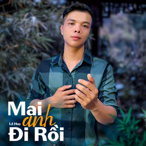 Mai Anh Đi Rồi