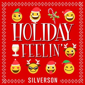 Holiday Feelin