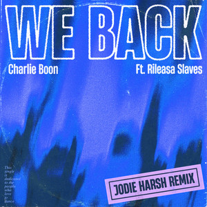 We Back (Jodie Harsh Remix)