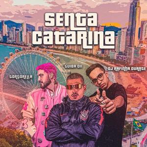 Senta Catarina (Explicit)