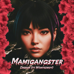 Mamigangster (Explicit)