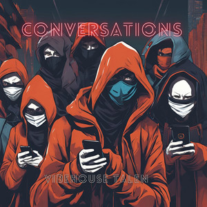 Conversations (Explicit)