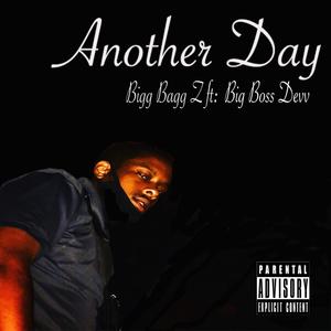 Another Day(feat. Big Boss Devv) (Explicit)
