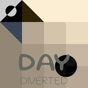 Day Diverted