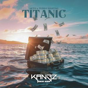 Titanic (Gouyad Remix)