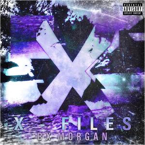 X-FILES (EP) [Explicit]