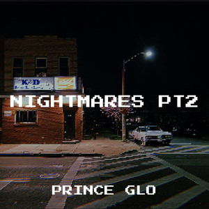 Nightmares Pt2 (Explicit)